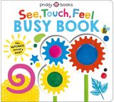 See, Touch, Feel Busy Book: The ULTIMATE sensory book!