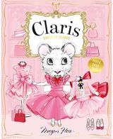 Dress Up Claris! Paper Doll Set: A Claris: The Chicest Mouse in Paris Book