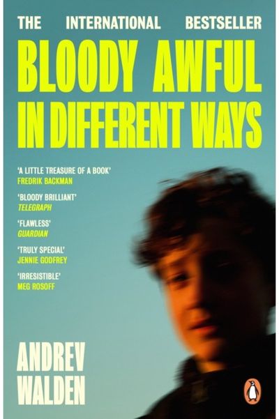 Bloody Awful in Different Ways