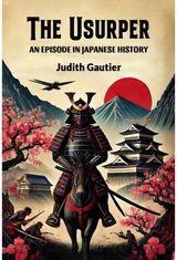 UsurperAn Episode in Japanese History (Edition2024)