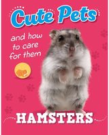 Cute Pets! And How to Care For Them: Hamsters
