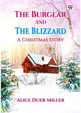 Burglar And The BlizzardA Christmas Story (Edition1)
