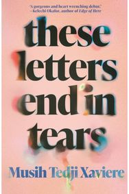 These Letters End in Tears: Shortlisted for the 2025 British Book Awards Debut Fiction Book of the Year