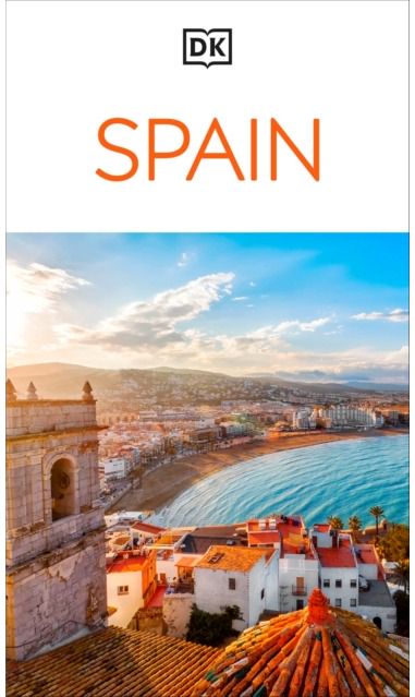 DK Spain: Must-See Sights. Culture & History. Detailed Maps & Tours. Covers Barcelona, Madrid, Seville, & more