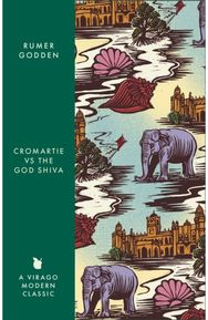Cromartie v. the God Shiva: A Virago Modern Classic