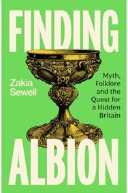 Finding Albion: Myth, Folklore and the Quest for a Hidden Britain - LONGLISTED FOR THE WOMEN'S PRIZE FOR NON-FICTION 2026