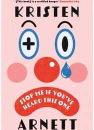 Stop Me If Youve Heard This One: Shortlisted for the Comedy Women in Print Prize 2025