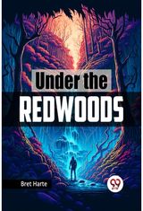 Under the Redwoods