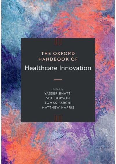 Oxford Handbook of Healthcare Innovation
