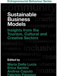 Sustainable Business Models: Insights from the Tourism, Cultural and Creative Sectors