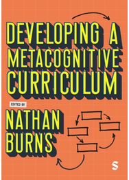 Developing a Metacognitive Curriculum