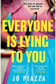 Everyone is Lying to You