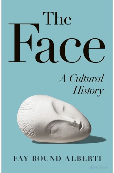 Face: A Cultural History