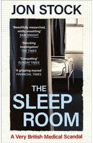 Sleep Room: A Very British Medical Scandal