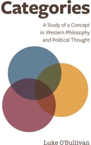 Categories: A Study of a Concept in Western Philosophy and Political Thought