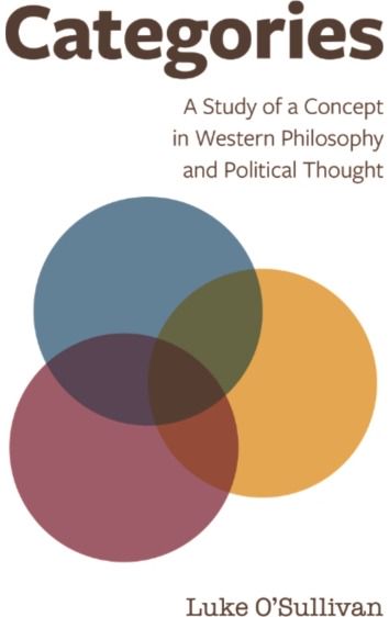 Categories: A Study of a Concept in Western Philosophy and Political Thought