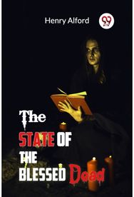 State of the Blessed Dead