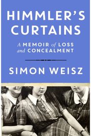 Himmler’s Curtains: A Memoir of Loss and Concealment