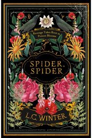 Spider, Spider: 'Black as night and as cleverly woven as a spider's web' Anna Mazzola