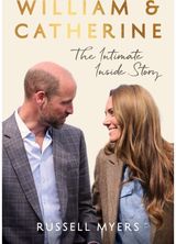 William & Catherine: The Intimate Inside Story