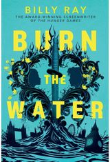Burn the Water