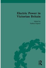 Electric Power in Victorian Britain