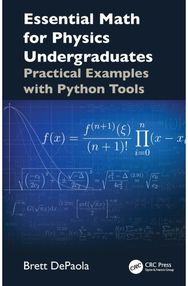Essential Math for Physics Undergraduates: Practical Examples with Python Tools