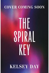 Spiral Key: Pretty Little Liars meets Holly Jackson in this addictive, deadly game-filled thriller