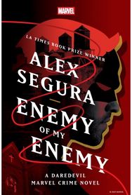 Enemy of My Enemy: A Daredevil Marvel Crime Novel