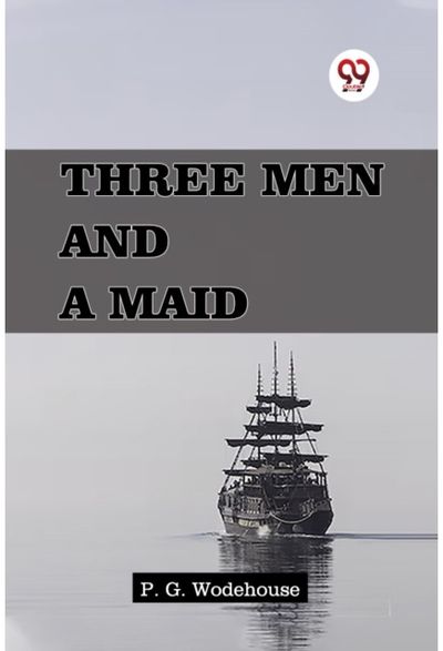 Three Men and a Maid