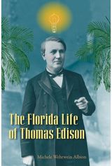 Florida Life of Thomas Edison