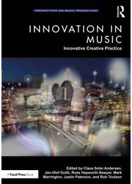 Innovation in Music: Innovative Creative Practice