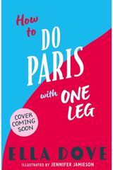 How to do Paris with One Leg