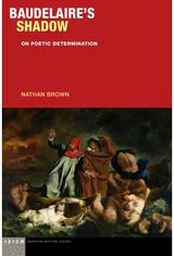Baudelaires Shadow: On Poetic Determination