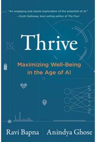 Thrive: Maximizing Well-Being in the Age of AI