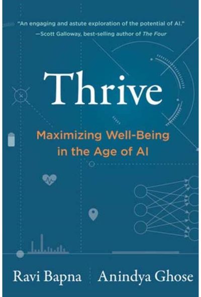 Thrive: Maximizing Well-Being in the Age of AI