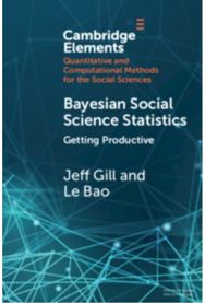 Bayesian Social Science Statistics: Volume 2: Getting Productive