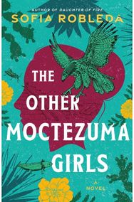 Other Moctezuma Girls: A Novel