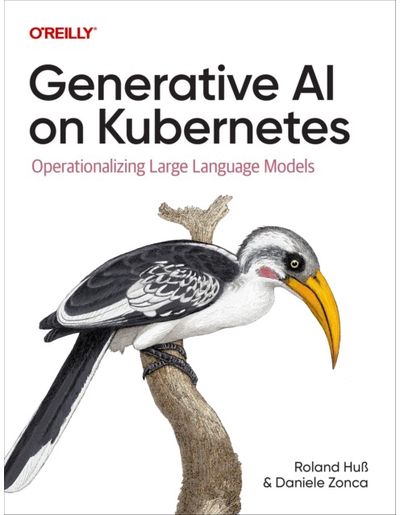 Generative AI on Kubernetes: Operationalizing Large Language Models