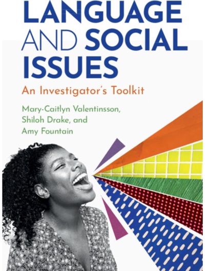 Language and Social Issues: An Investigator's Toolkit