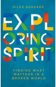 Exploring Spirit: Finding what matters in a broken world