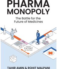 Pharma Monopoly: The Battle for the Future of Medicines