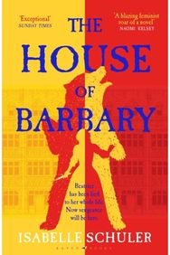 House of Barbary: The fierce, feminist retelling of Bluebeard