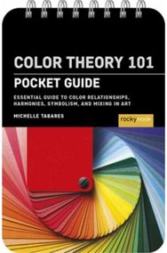 Color Theory 101: Pocket Guide.