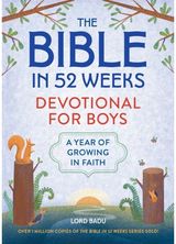 Bible in 52 Weeks Devotional for Boys: A Year of Growing in Faith