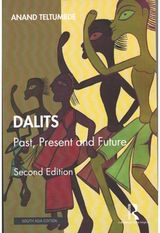 Dalits: Past, Present and Future