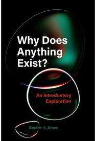 Why Does Anything Exist?: An Introductory Exploration