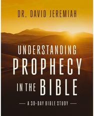 Understanding Biblical Prophecy: A 30-Day Bible Study
