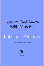 How to Get Away with Murder