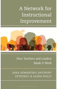 Network for Instructional Improvement: How Teachers and Leaders Made It Work